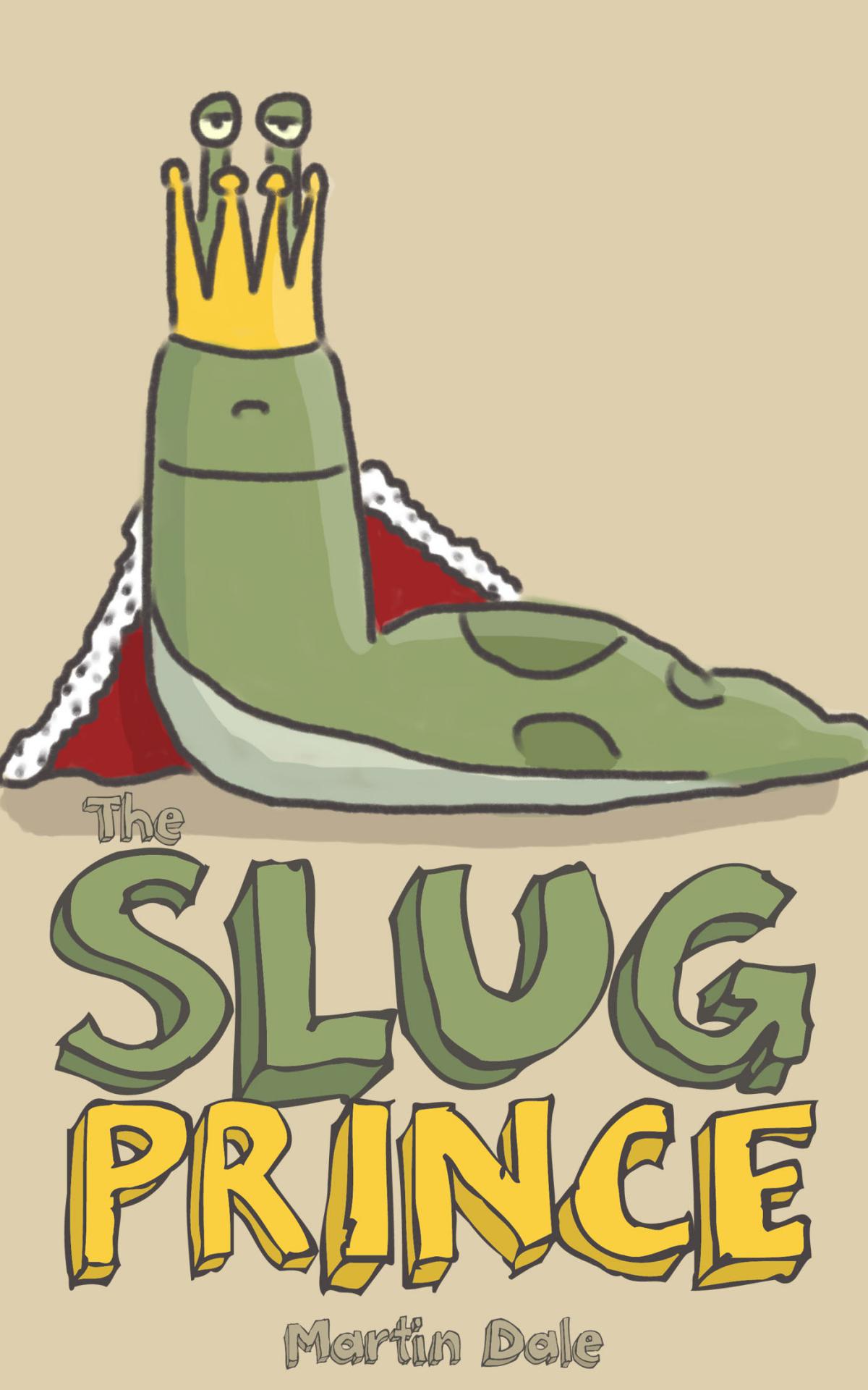 The Slug Prince